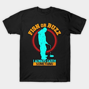 Fish or Buzz T-Shirt